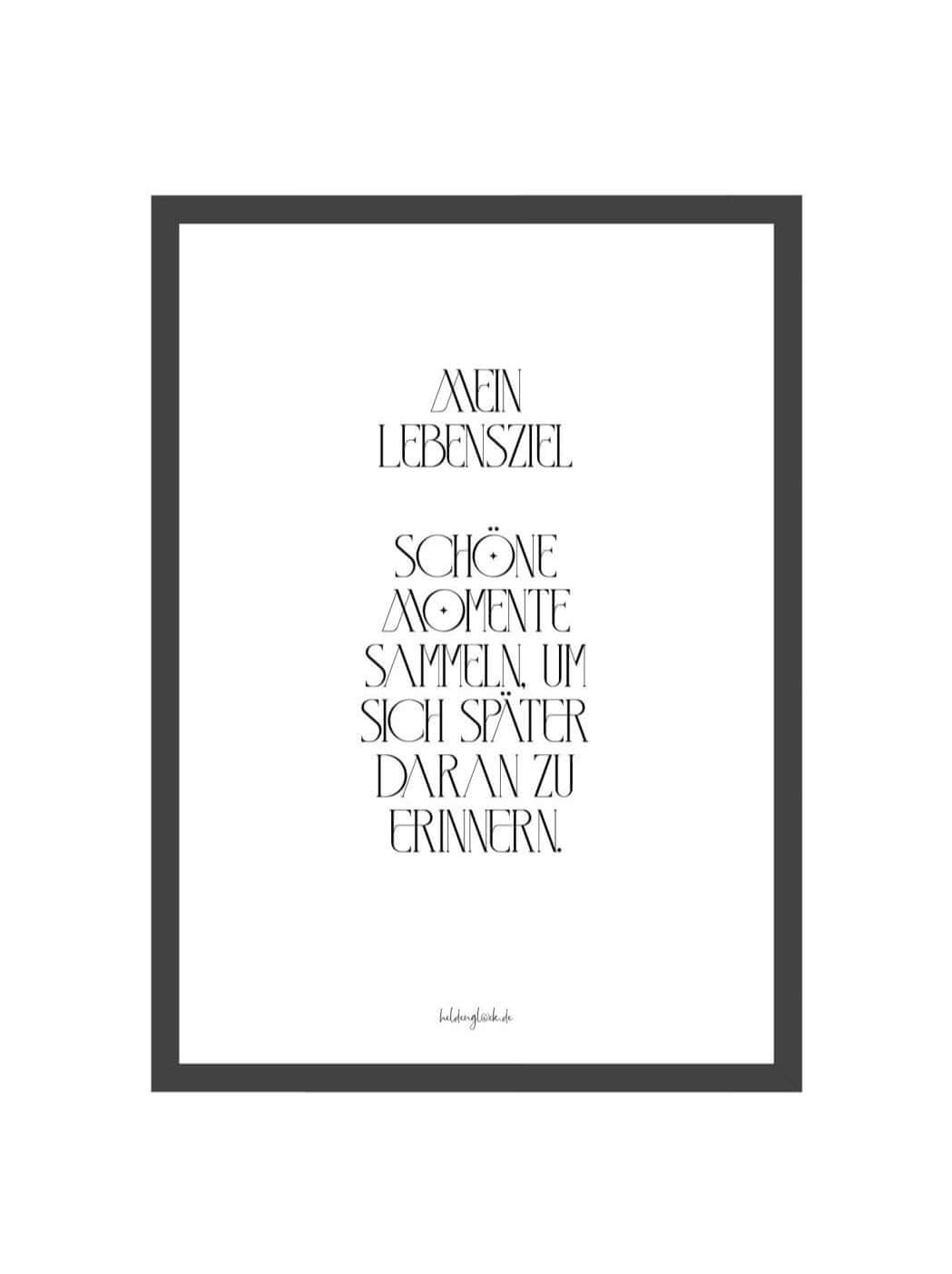 Poster „Schöne Momente sammeln“ mit inspirierendem Lebensmotto in modernem Schwarz-Weiß-Design auf nachhaltigem DIN A4 Papier
