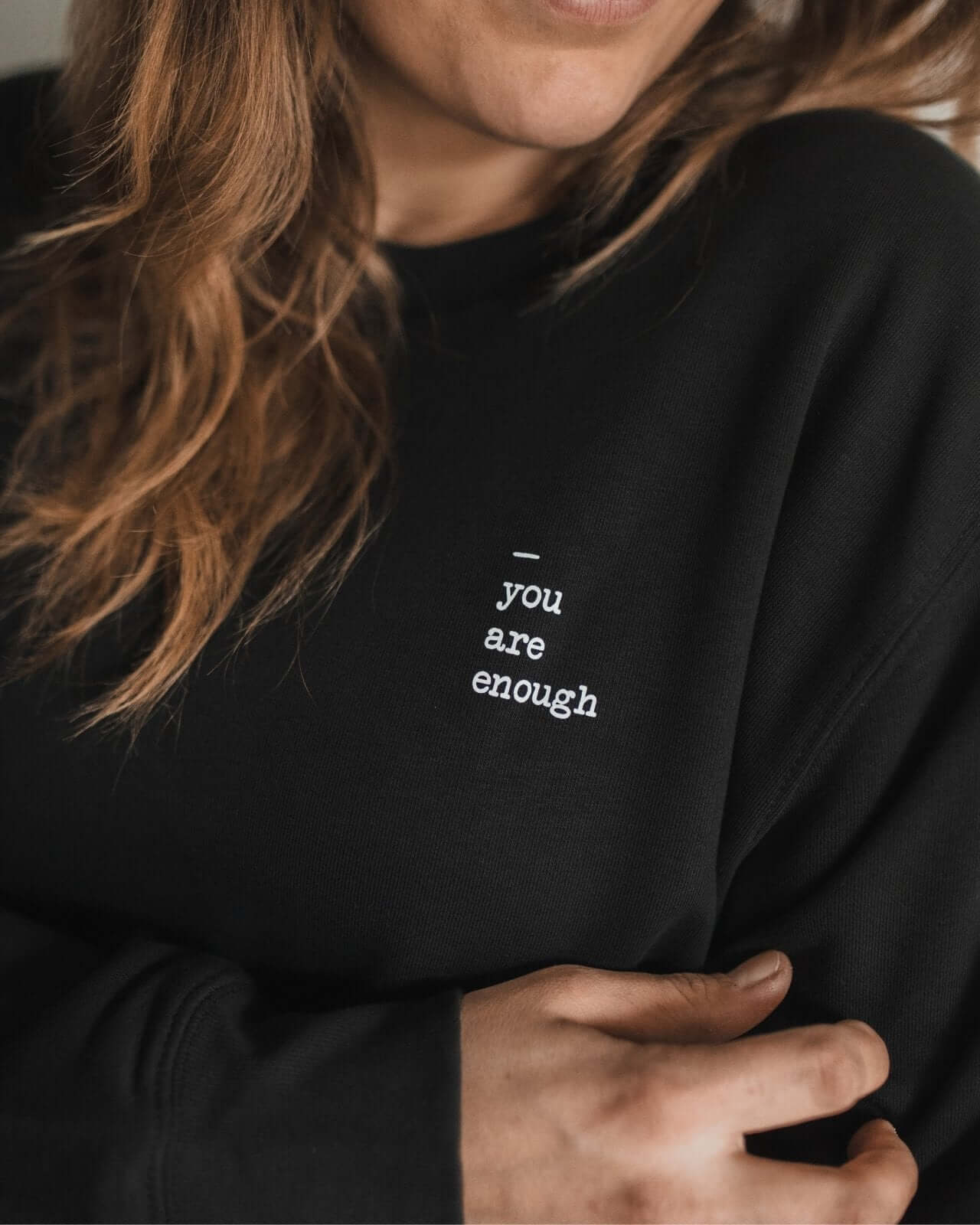 You are enough · Pullover