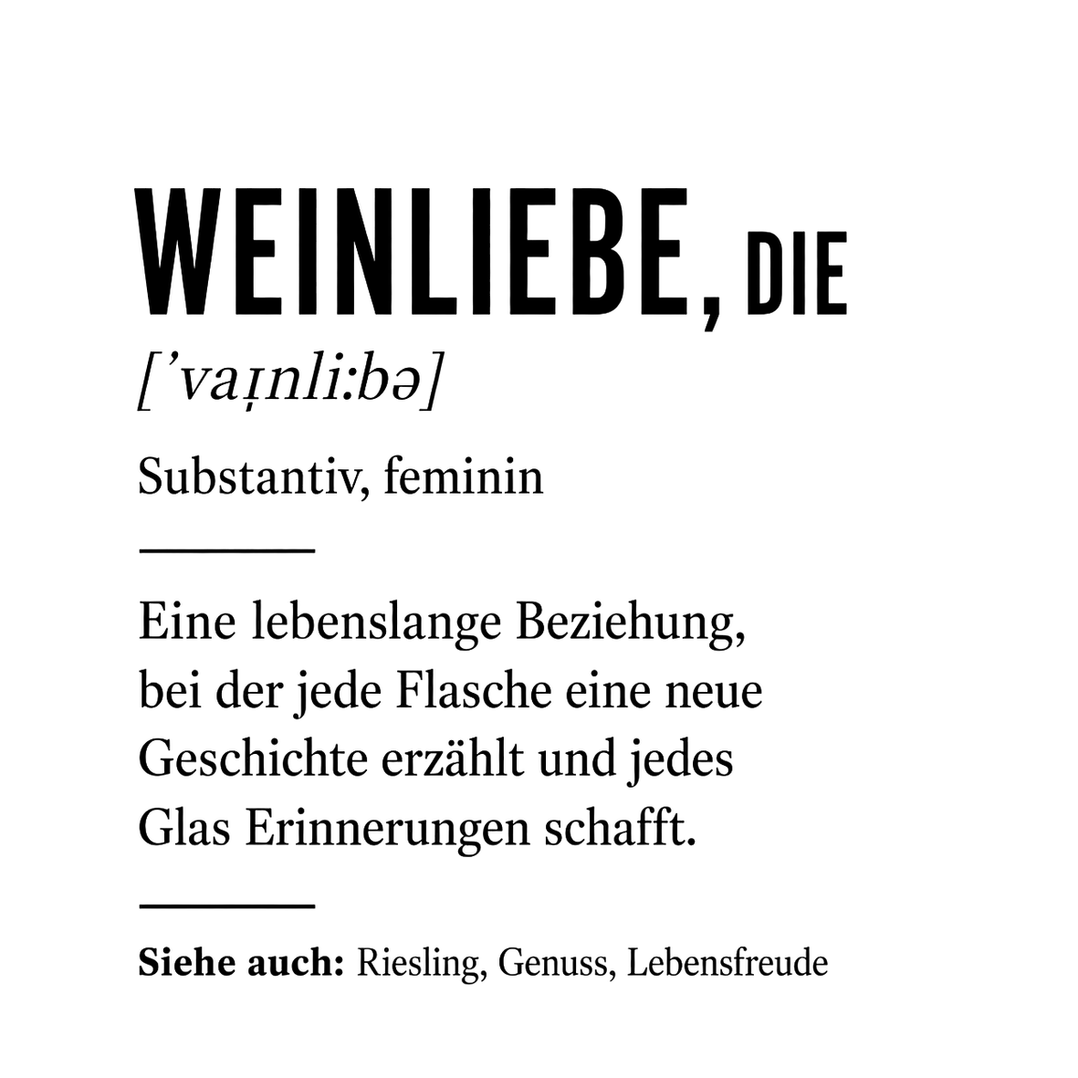 Typografisches Weinliebe-Motiv im Wörterbuchstil mit Definition sowie Verweisen auf Riesling, Genuss und Lebensfreude